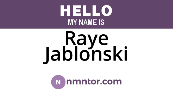 Raye Jablonski