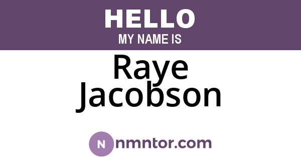 Raye Jacobson