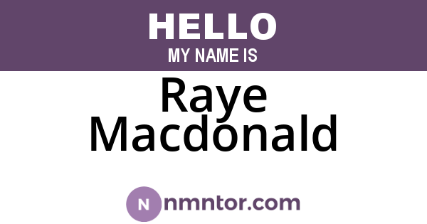 Raye Macdonald