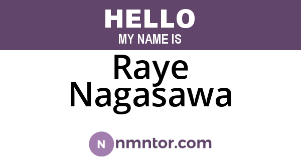 Raye Nagasawa