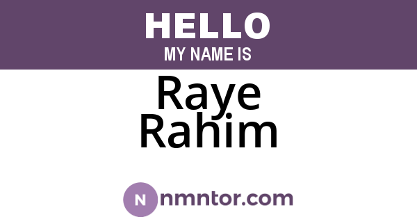 Raye Rahim