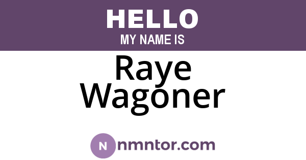 Raye Wagoner