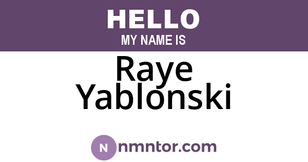 Raye Yablonski