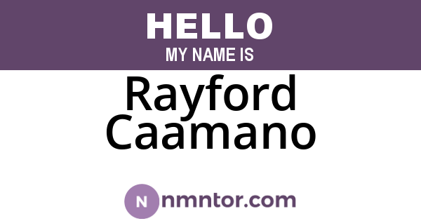 Rayford Caamano