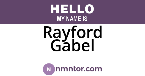 Rayford Gabel
