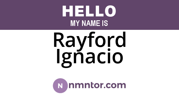 Rayford Ignacio
