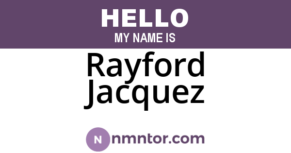 Rayford Jacquez