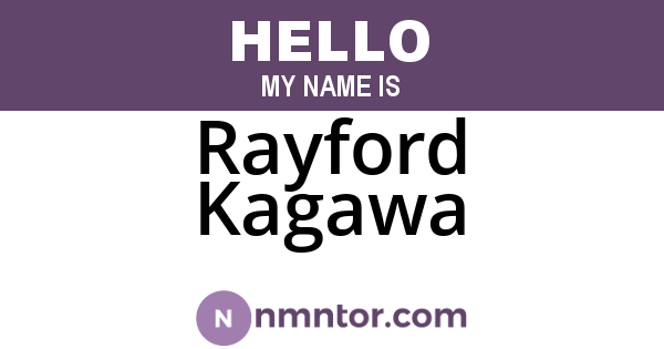 Rayford Kagawa