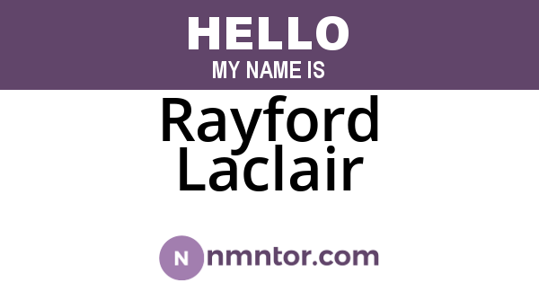 Rayford Laclair
