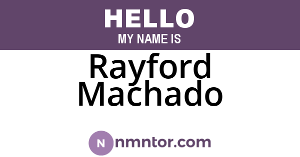 Rayford Machado