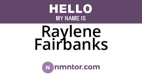 Raylene Fairbanks
