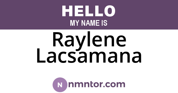 Raylene Lacsamana