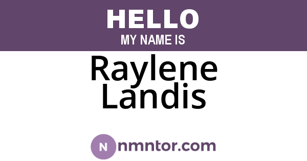 Raylene Landis