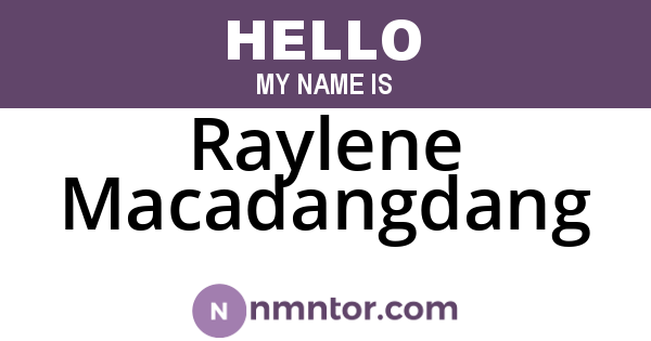 Raylene Macadangdang