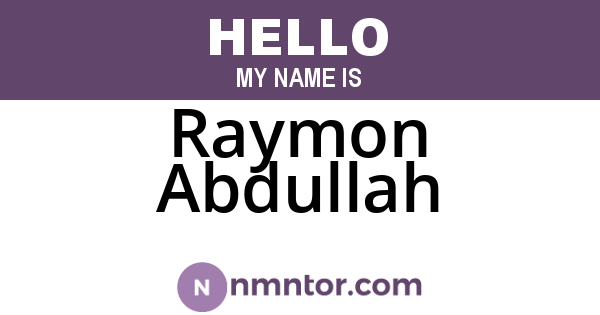 Raymon Abdullah