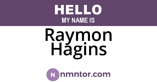 Raymon Hagins