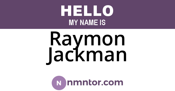 Raymon Jackman