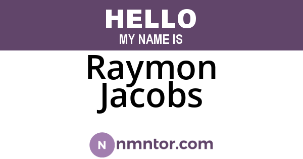 Raymon Jacobs