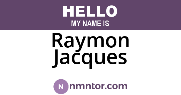 Raymon Jacques