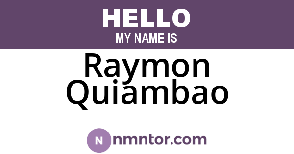 Raymon Quiambao