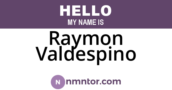 Raymon Valdespino