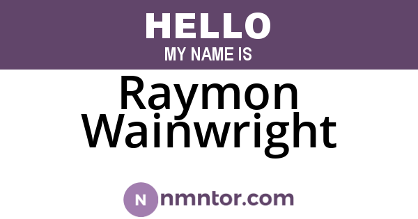 Raymon Wainwright