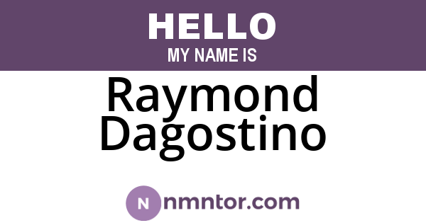 Raymond Dagostino