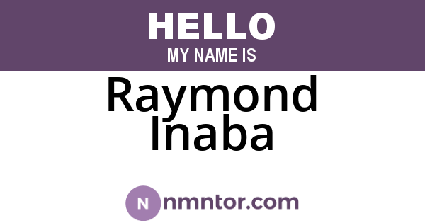 Raymond Inaba
