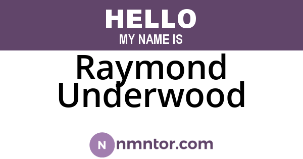 Raymond Underwood