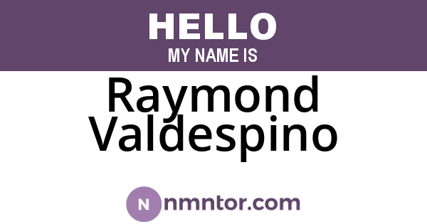 Raymond Valdespino
