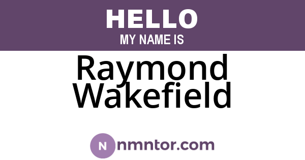 Raymond Wakefield