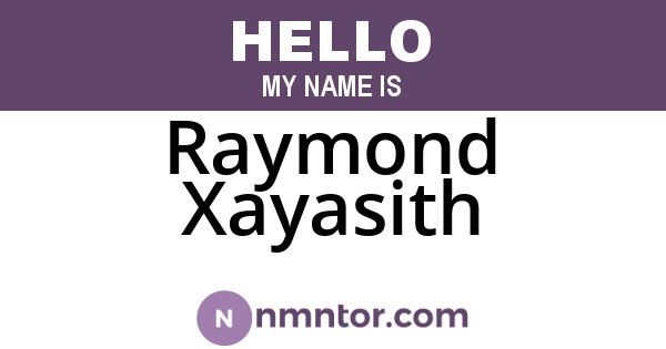 Raymond Xayasith