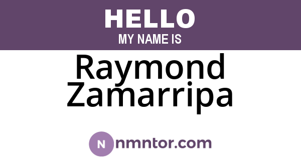 Raymond Zamarripa