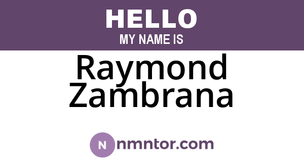 Raymond Zambrana