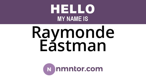 Raymonde Eastman