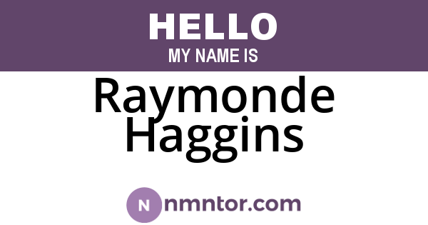 Raymonde Haggins