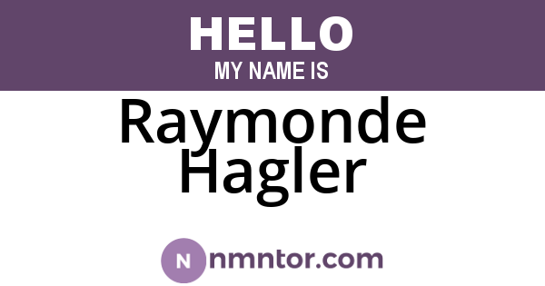 Raymonde Hagler