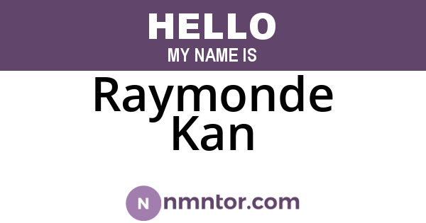 Raymonde Kan