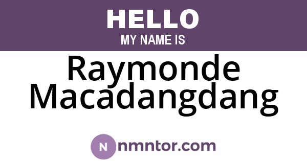 Raymonde Macadangdang