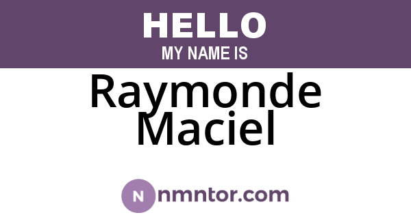 Raymonde Maciel