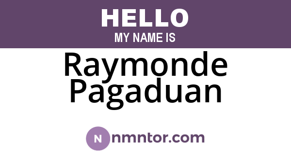 Raymonde Pagaduan