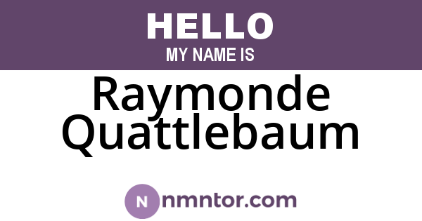 Raymonde Quattlebaum