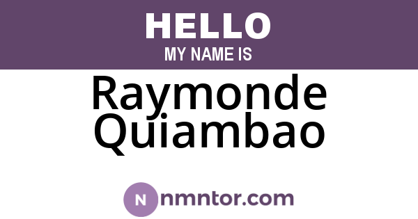 Raymonde Quiambao