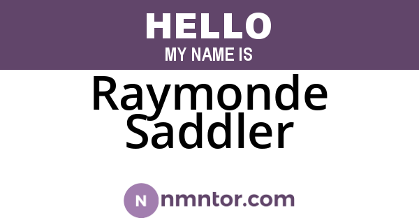 Raymonde Saddler