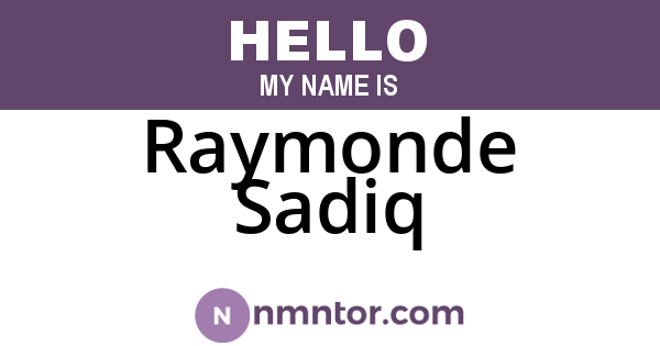 Raymonde Sadiq