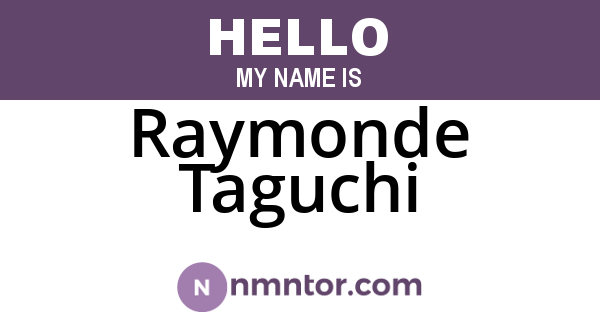 Raymonde Taguchi