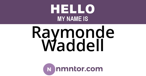 Raymonde Waddell