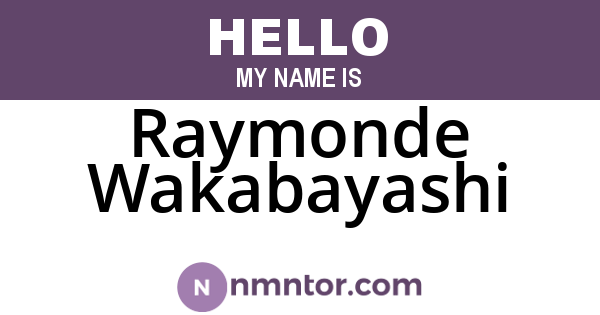 Raymonde Wakabayashi