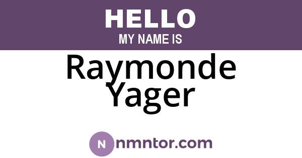 Raymonde Yager
