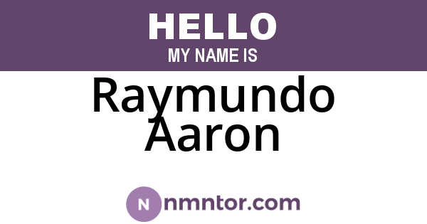 Raymundo Aaron
